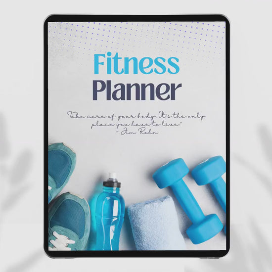An image of a fitness planner with the title 'Fitness Planner' prominently displayed. Below, a quote reads, 'Take care of your body. It's the only place you have to live.' accompanied by sports shoes, a blue water bottle, and light blue dumbbells.
